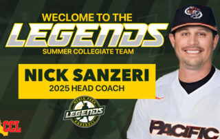 Welcome to the Legends Summer Collegiate Team Nick Sanzeri 2024 Head Coach